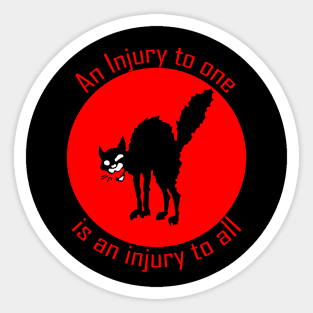 An Injury to One is an Injury Sticker